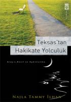 Teksas’tan Hakikate Yolculuk