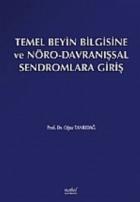 Temel Beyin Bilgisine ve Nöro-Davranışsal Sendromlara Giriş