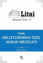 Temel Milletlerarası Özel Hukuk Mevzuatı - Litai Mevzuat Dizisi-9