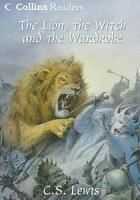 The Lion, The Witch and the Wardrobe (Collins Readers)