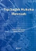 Tıp-Sağlık Hukuku Mevzuatı