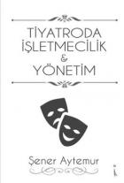 Tiyatroda İşetmecilik Yönetim