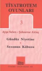 Tiyatrotem Oyunları 3 Gündüz Niyetine Sezonun Kabusu