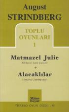 Toplu Oyunları 1 - Matmazel Julie , Alacaklılar (190)