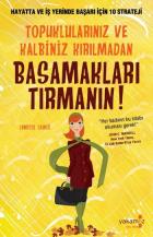 Topuklularınız ve Kalbiniz Kırılmadan Basamakları Tırmanın!