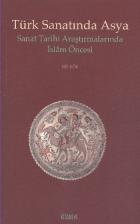 Türk Sanatında Asya Sanat Tarihi Araştırmalarında İslam Öncesi