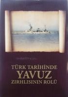 Türk Tarihinde Yavuz Zırhlısının Rolü