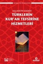 Türklerin Kur’an Tefsirine Hizmetleri