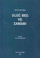 Uluğ Beg ve Zamanı