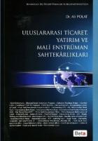 Uluslararası Ticaret, Yatırım ve Mali Enstrüman Sahtekarlıkları