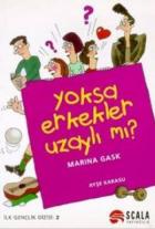 Yoksa Erkekler Uzaylı mı