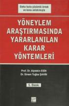 Yöneylem Araştırmalarında Yararlanılan Karar Yöntemleri