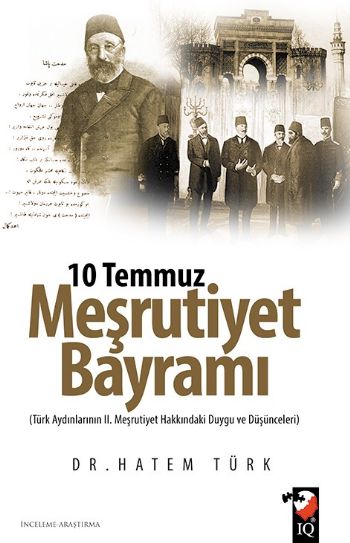 10 Temmuz Meşrutiyet Bayramı