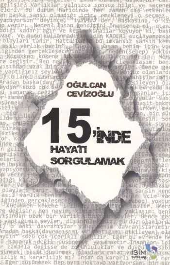 15inde Hayatı Sorgulamak