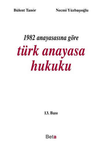 1982 Anayasasına Göre Türk Anayasa Hukuku