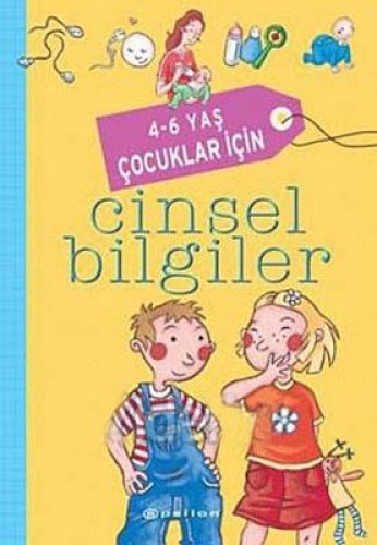 4-6 Yaş Çocuklar için Cinsel Bilgiler