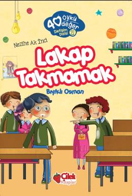 40 Öykü 40 Değer-Lakap Takmamak Bıyıklı Osman