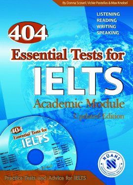 404 Essential Tests for IELTS with MP3 CD Donna Scovell