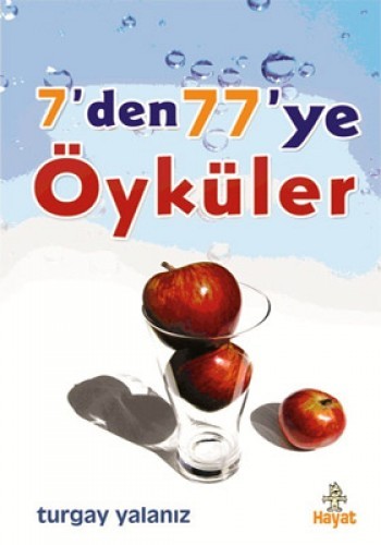 7’den 77’ye Öyküler