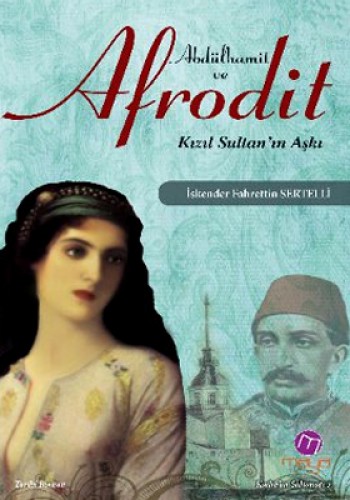 Abdülhamit ve Afrodit