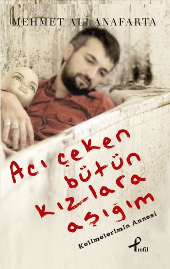 Acı Çeken Bütün Kızlara Aşığım