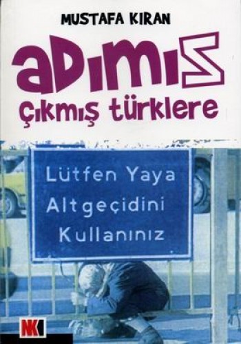 Adımız Çıkmış Türklere