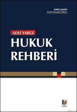 Adli Yargı Hukuk Rehberi