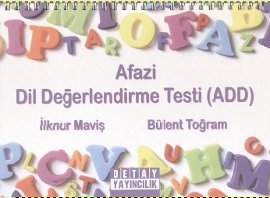 Afazi Dil Değerlendirme Testi (ADD) ve Kullanım Yönergesi (2 Kitap)