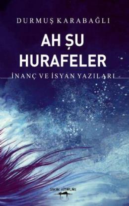 Ah Şu Hurafeler