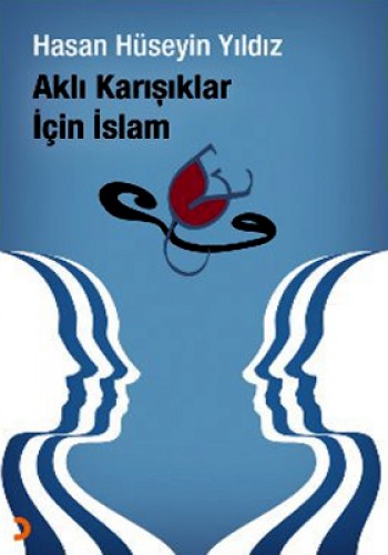 Aklı Karışıklar İçin İslam