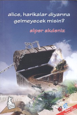 Alice, Harikalar Diyarına Gelmeyecek Misin