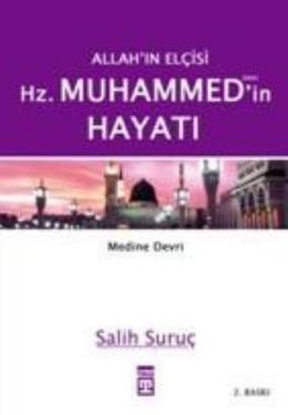 Allah’ın Elçisi Hz.Muhammed’in Hayatı - 2.Cilt