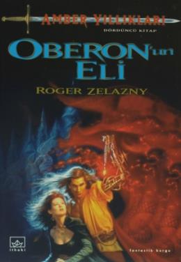 Amber Yıllıkları 4. Kitap: Oberon’un Eli