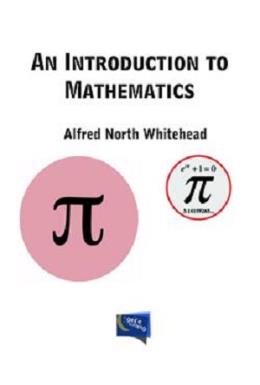 An İntroduction To Mathematics Alfred North Whitehead