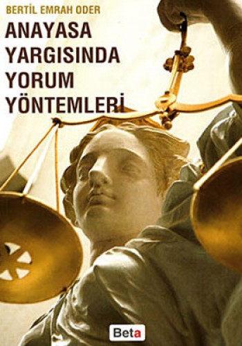 Anayasa Yargısında Yorum Yöntemler