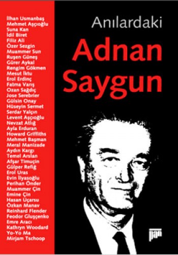 Anılardaki Adnan Saygun