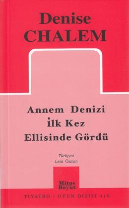 Annem Denizi İlk Kez Ellisinde Gördü (416)