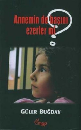 Annemin de Başını Ezerler mi