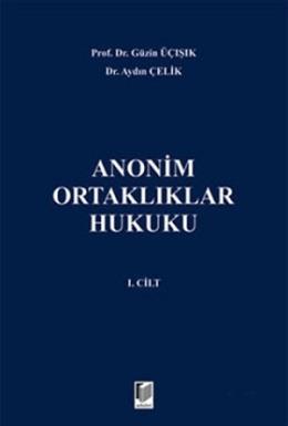 Anonim Ortaklıklar Hukuku 1. Cilt