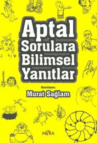 Aptal Sorulara Bilimsel Yanıtlar %17 indirimli