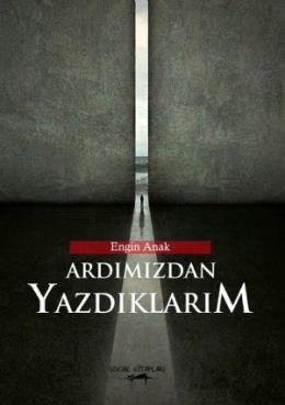 Ardımızdan Yazdıklarım