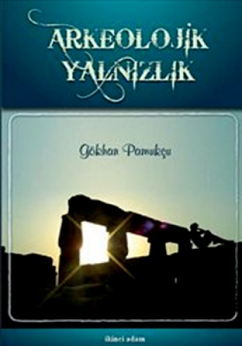 Arkeolojik Yalnızlık