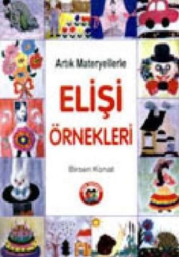 Artık Materyellerle Elişi Örnekleri