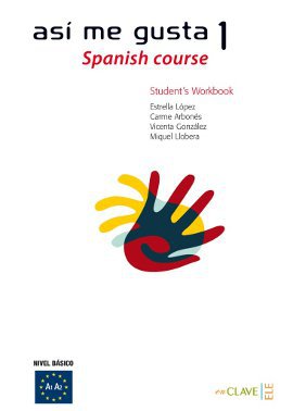 Asi me Gusta 1 Spanish Course - Student’s Workbook Etkinlik Kitabı