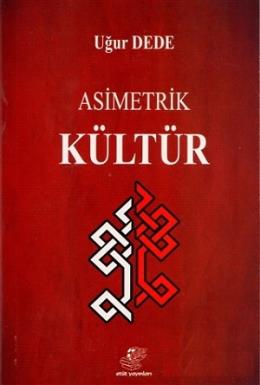 Asimetrik Kültür