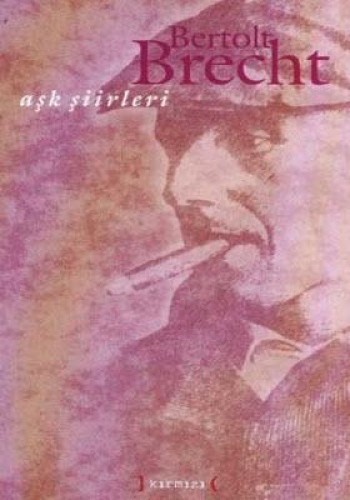 Aşk Şiirleri (B.Brecht) %17 indirimli Bertolt Brecht
