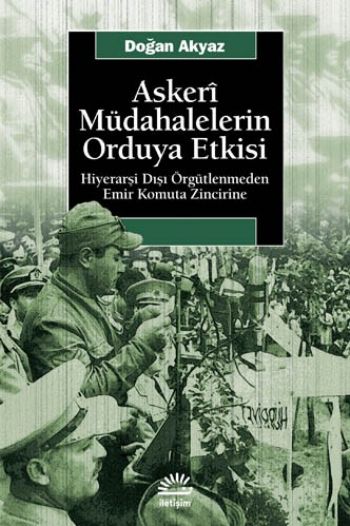 Askeri Müdahalelerin Orduya Etkisi