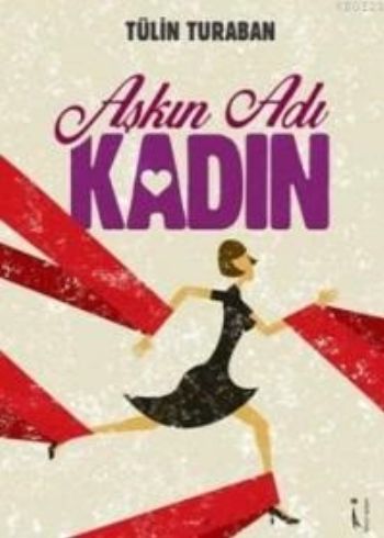 Aşkın Adı Kadın