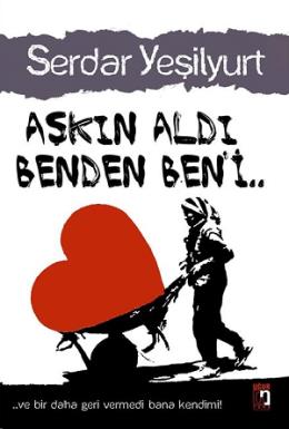 Aşkın Aldı Benden Beni