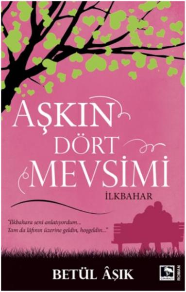 Aşkın Dört Mevsimi - İlkbahar